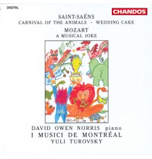 Yuli Turovsky, I Musici de Montréal, David Owen Norris, Gregory Shaverdian - Saint-Saëns: Carnival of the Animals