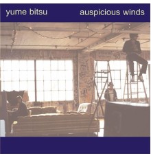 Yume Bitsu - Auspicious Winds