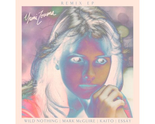 Yumi Zouma - Remix EP