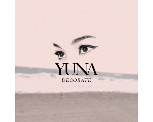 Yuna - Decorate