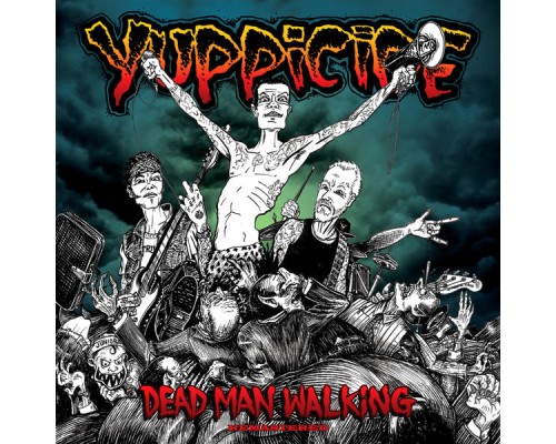 Yuppicide - Dead Man Walking