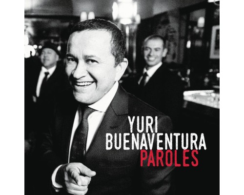 Yuri Buenaventura - Paroles