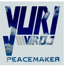 Yuri Viroj - Peacemaker