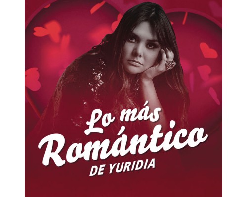 Yuridia - Lo Más Romántico de