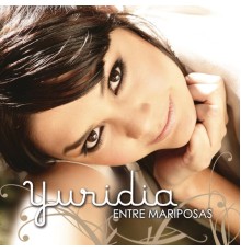 Yuridia - Entre Mariposas