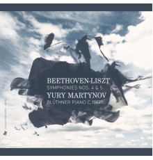 Yury Martynov - Beethoven: Symphonies Nos. 4 & 5 (Liszt Piano Transcriptions) (Arr. for Piano)
