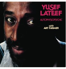 Yusef Lateef - Autophysiopsychic