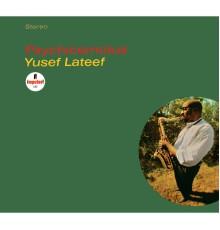 Yusef Lateef - Psychicemotus