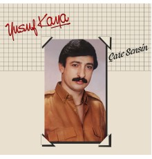 Yusuf Kaya - Çare Sensin