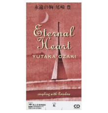 Yutaka Ozaki - Eternal Heart