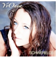 YvOnya - Schwerelos