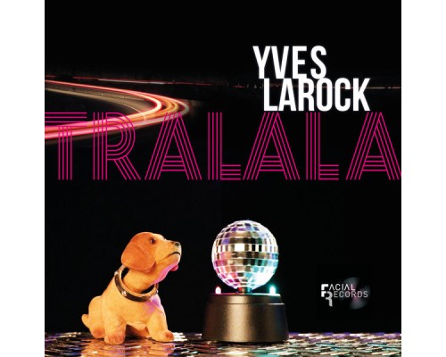 Yves Larock - Tralala