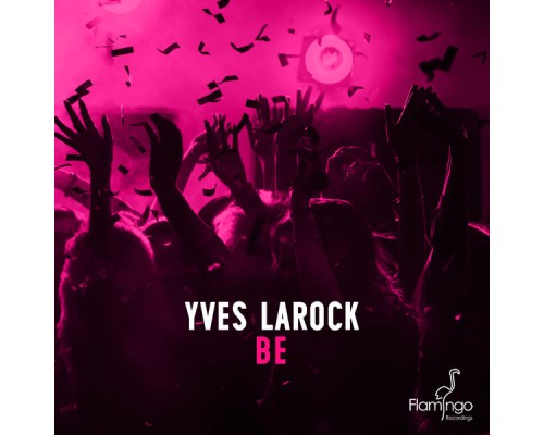 Yves Larock - Be