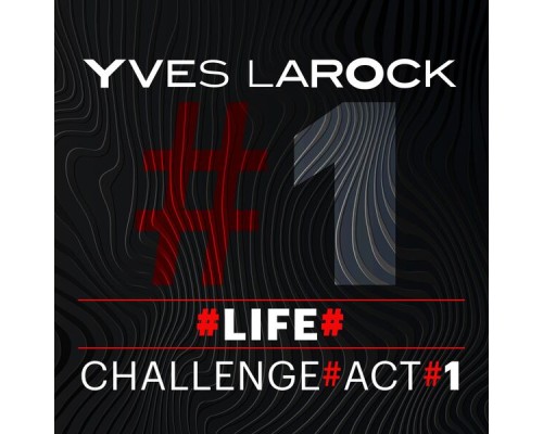 Yves Larock - Life