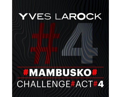 Yves Larock - Mambusko