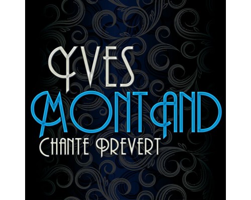 Yves Montand - Chante Prevert