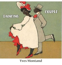 Yves Montand - Dancing Couple