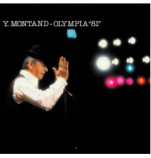 Yves Montand - Olympia 1981 (Live)