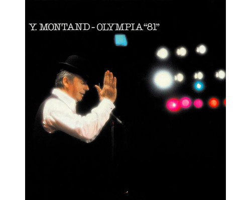 Yves Montand - Olympia 1981 (Live)