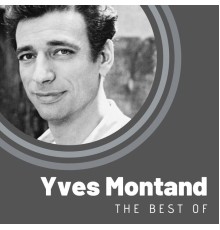 Yves Montand - The Best of Yves Montand