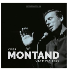 Yves Montand - Olympia 1974