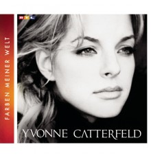 Yvonne Catterfeld - Farben meiner Welt