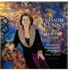 Yvonne Kenny - Handel Arias