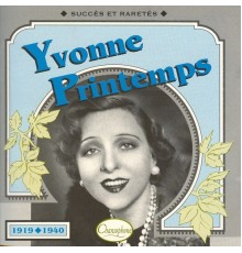 Yvonne Printemps - 1919/1940