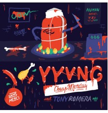 Yyvng, Tony Romera - Cheap Monday