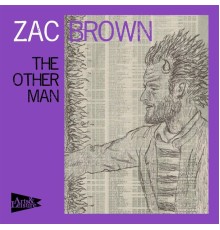 ZAC BROWN - The Other Man