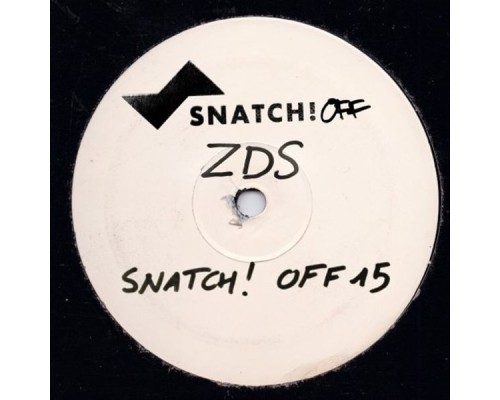 ZDS - Snatch! OFF15 (Original Mix)