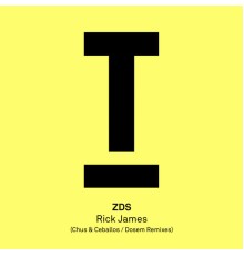 ZDS - Rick James (Remixes)