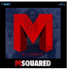 ZJ Liquid - Msquared