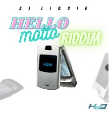 ZJ Liquid - Hello Motto Riddim