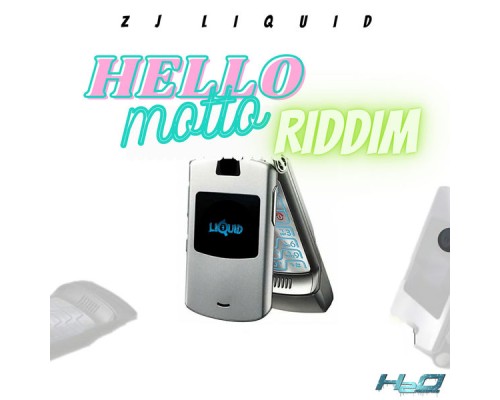 ZJ Liquid - Hello Motto Riddim