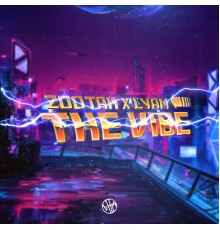 ZOOTAH, LYAM - The Vibe