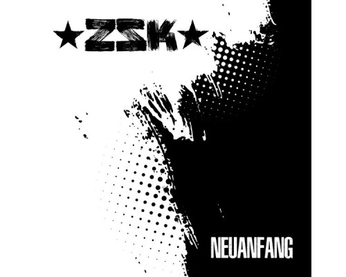 ZSK - Neuanfang