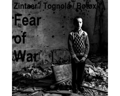 ZTB - Fear Of War