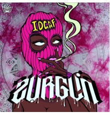 ZURGLIN - IDGAF