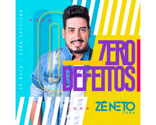 Zé Neto Leão - Zero Defeitos