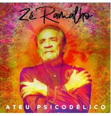 Zé Ramalho - Ateu Psicodélico