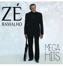 Zé Ramalho - Mega Hits - Zé Ramalho