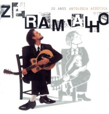 Zé Ramalho - Antologia Acústica