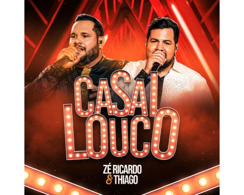 Zé Ricardo & Thiago - Casal Louco