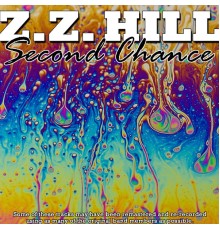 Z Z Hill - Second Chance