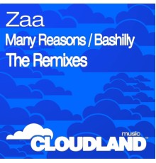 ZaA - Many Reasons / Bashilly (The Remixes)