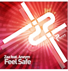 Zaa feat. Aneym - Feel Safe