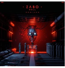 Zabo - Roll (Remixes)