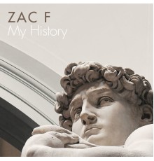 Zac F - My History