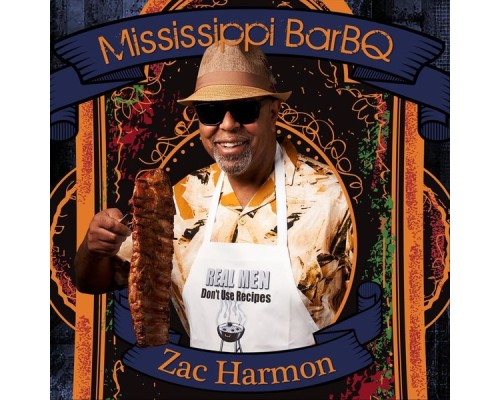 Zac Harmon - Mississippi Barbq